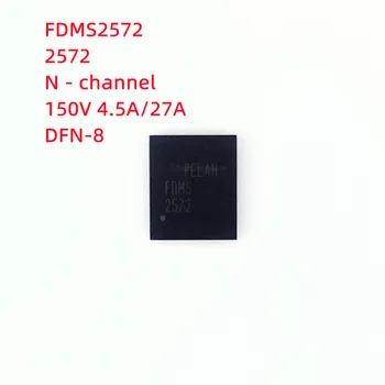 [10 kom.] 100% potpuno novi i originalni FDMS2572 FDMS3672 FDMS5672 FDMS8820 FDMS86150 2572 3672 5672 8820 86150 N-CH DFN-8 5X6