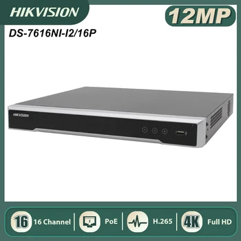 Hikvision DS-7616NI-I2/16P 16CH 4K Plug & Play sa 16 luka POE 2 SATA Mrežni video snimač NVR s rezolucijom do 12 Mp H. 265